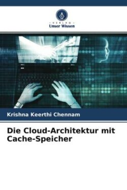 Die Cloud-Architektur mit Cache-Speicher