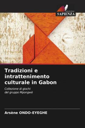 Tradizioni e intrattenimento culturale in Gabon