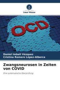 Zwangsneurosen in Zeiten von COVID