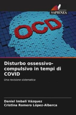 Disturbo ossessivo-compulsivo in tempi di COVID