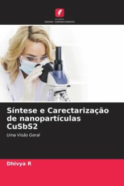 Síntese e Carectarização de nanopartículas CuSbS2