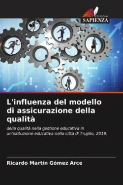 L'influenza del modello di assicurazione della qualità