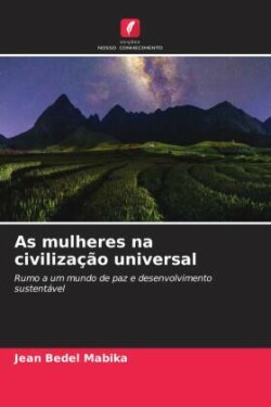 As mulheres na civilização universal