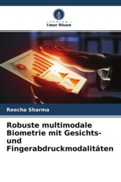 Robuste multimodale Biometrie mit Gesichts- und Fingerabdruckmodalitäten