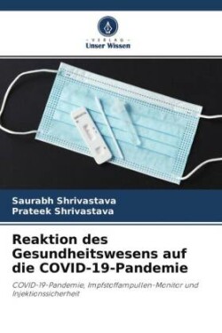 Reaktion des Gesundheitswesens auf die COVID-19-Pandemie