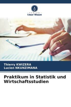 Praktikum in Statistik und Wirtschaftsstudien