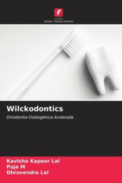 Wilckodontics