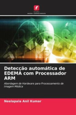 Detecção automática de EDEMA com Processador ARM