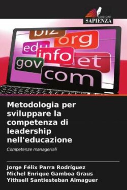 Metodologia per sviluppare la competenza di leadership nell'educazione