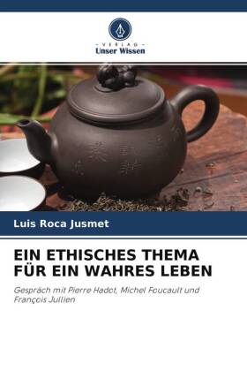 EIN ETHISCHES THEMA FÜR EIN WAHRES LEBEN