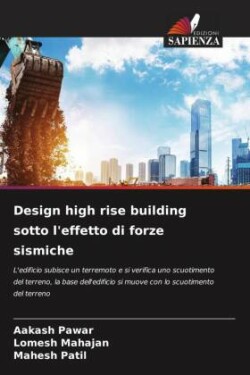 Design high rise building sotto l'effetto di forze sismiche