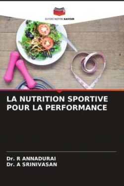 LA NUTRITION SPORTIVE POUR LA PERFORMANCE