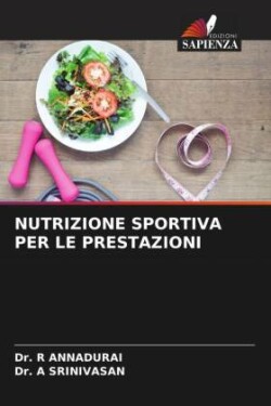 NUTRIZIONE SPORTIVA PER LE PRESTAZIONI