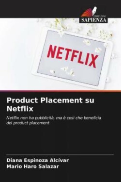 Product Placement su Netflix