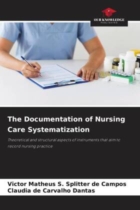 The Documentation of Nursing Care Systematization