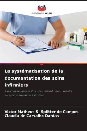 La systématisation de la documentation des soins infirmiers