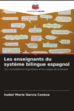 Les enseignants du système bilingue espagnol