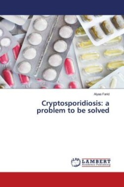 Cryptosporidiosis: a problem to be solved