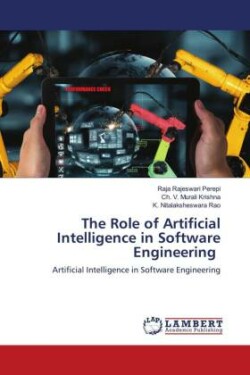 The Role of Artificial Intelligence in Software Engineering