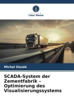 SCADA-System der Zementfabrik - Optimierung des Visualisierungssystems