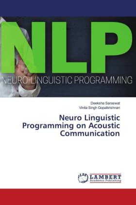 Neuro Linguistic Programming on Acoustic Communication