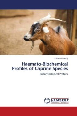 Haemato-Biochemical Profiles of Caprine Species