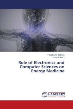 Role of Electronics and Computer Sciences on Energy Medicine