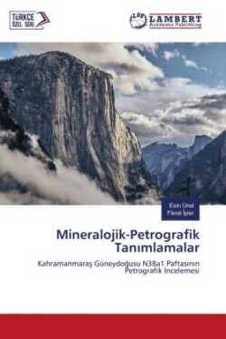 Mineralojik-Petrografik Tanimlamalar