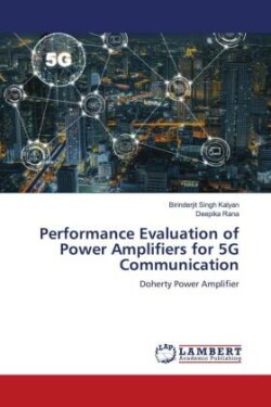 Performance Evaluation of Power Amplifiers for 5G Communication