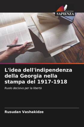 L'idea dell'indipendenza della Georgia nella stampa del 1917-1918