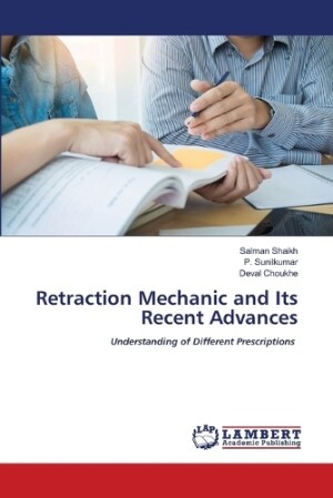 Retraction Mechanic and Its Recent Advances