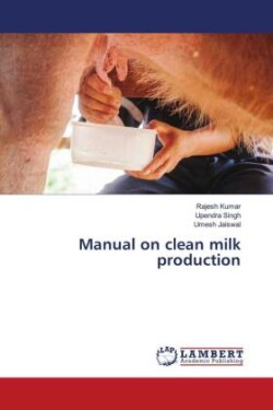 Manual on clean milk production