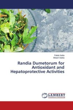 Randia Dumetorum for Antioxidant and Hepatoprotective Activities