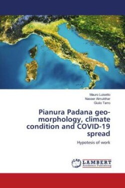 Pianura Padana geo-morphology, climate condition and COVID-19 spread
