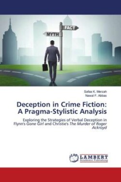 Deception in Crime Fiction: A Pragma-Stylistic Analysis