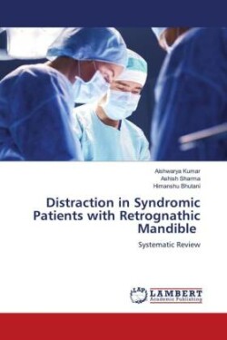 Distraction in Syndromic Patients with Retrognathic Mandible