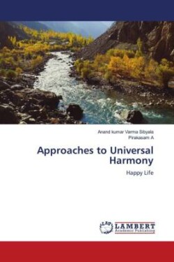 Approaches to Universal Harmony