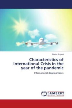 Characteristics of International Crisis in the year of the pandemic