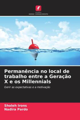 Permanência no local de trabalho entre a Geração X e os Millennials