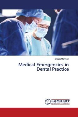 Medical Emergencies in Dental Practice