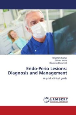 Endo-Perio Lesions: Diagnosis and Management