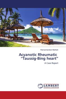 Acyanotic Rheumatic "Taussig-Bing heart"