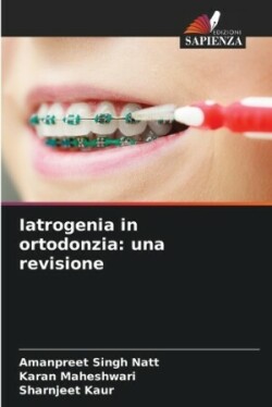 Iatrogenia in ortodonzia