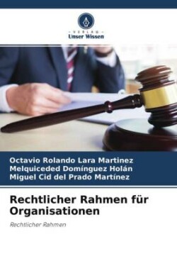 Rechtlicher Rahmen für Organisationen