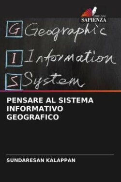 PENSARE AL SISTEMA INFORMATIVO GEOGRAFICO