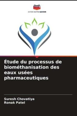 Étude du processus de biométhanisation des eaux usées pharmaceutiques