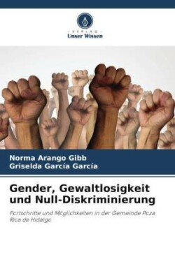 Gender, Gewaltlosigkeit und Null-Diskriminierung