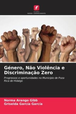 Género, Não Violência e Discriminação Zero