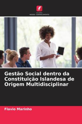 Gestão Social dentro da Constituição Islandesa de Origem Multidisciplinar