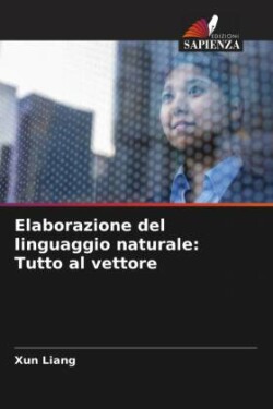 Elaborazione del linguaggio naturale: Tutto al vettore